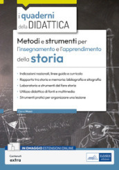 Metodi e strumenti per l insegnamento e l apprendimento della storia. Con contenuti extra