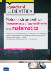 Metodi e strumenti per l insegnamento e l apprendimento della matematica