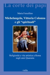 Michelangelo, Vittoria Colonna e gli 