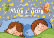 Milly e Nelly. Fatine amorevoli