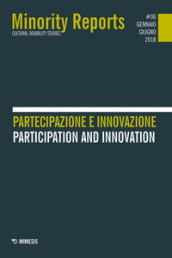 Minority reports (2018). 6: Partecipazione e innovazione-Partecipation and innovation