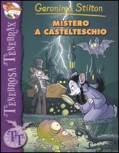 Mistero a Castelteschio. Ediz. illustrata