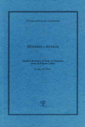 Moderni e antichi. Quaderni del Centro di studi sul classicismo diretti da Roberto Cardini (2021). Vol. 3