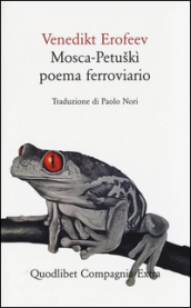 Mosca-Petuskì. Poema ferroviario