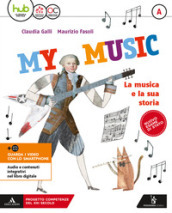 My music. Per la Scuola media. Con e-book. Con espansione online. Vol. A-B-C