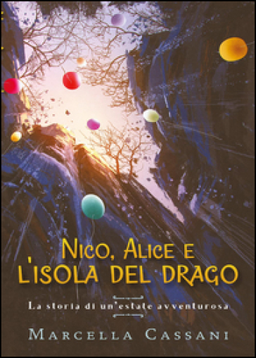 Nico, Alice e l'isola del drago