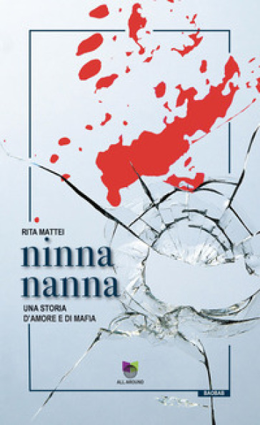 Ninna nanna. Una storia d'amore e di mafia