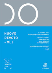 Nuovo Devoto-Oli. Il vocabolario dell italiano contemporaneo 2025. Con e-book. Con espansione online
