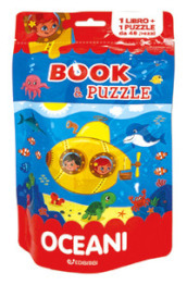Oceani. Book&puzzle. Ediz. illustrata. Con puzzle da 48 pezzi