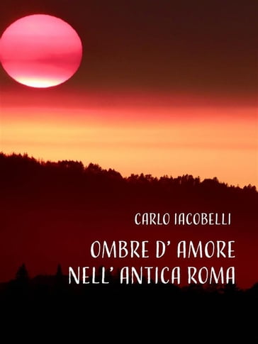 Ombre d'amore nell'Antica Roma