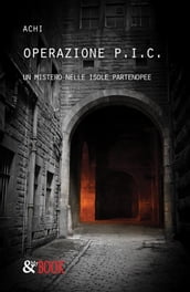 Operazione P.I.C. Un mistero nelle Isole Partenopee