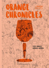 Orange chronicles