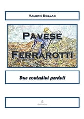 PAVESE & FERRAROTTI - Due contadini perduti a Torino