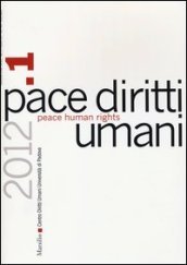 Pace diritti umani-Peace human rights (2012). Vol. 1