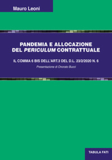 Pandemia e allocazione del periculum contrattuale