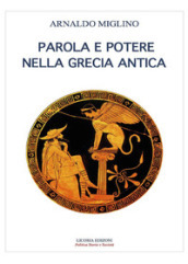 Parola e potere nelle Grecia antica