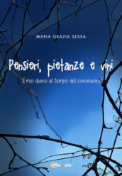 Pensieri, pietanze e vini. Il mio diario al tempo del Coronavirus