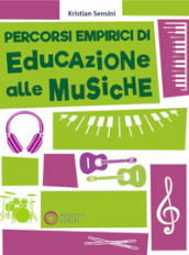 Percorsi empirici di educazione alle musiche