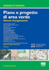 Piano e progetto di area verde. Manuale di progettazione