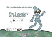 Pino il cavaliere e i mostramici. Testo in simboli. Schede per Kamishibai. Ediz. illustrata. Con audiolibro