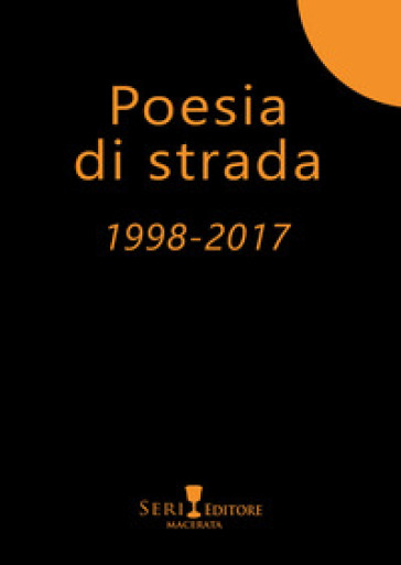 Poesia di strada 1998-2017