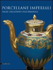 Porcellane imperiali dalle collezioni dell Ermitage. Catalogo della mostra (Torino, 1 dicembre 2009-14 febbraio 2010)