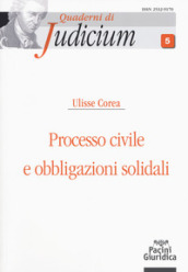 Processo civile e obbligazioni solidali