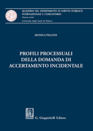 Profili processuali della domanda di accertamento incidentale