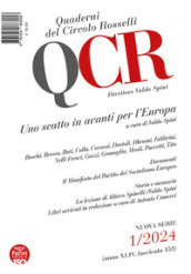QCR. Quaderni del Circolo Rosselli (2024). Vol. 1: Uno scatto in avanti per l Europa