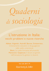 Quaderni di sociologia (2017). 74: L  istruzione in Italia: vecchi problemi e nuove ricerche