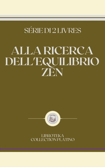 ALLA RICERCA DELL'EQUILIBRIO ZEN