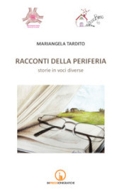 Racconti della periferia. Storie di voci diverse