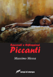 Racconti e riflessioni piccanti