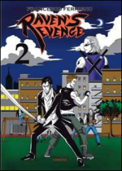 Raven s revenge. Vol. 2
