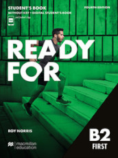 Ready for first. B2. Workbook. Without key. Per le Scuole superiori. Con e-book. Con espansione online