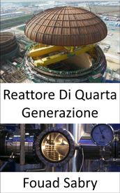 Reattore Di Quarta Generazione