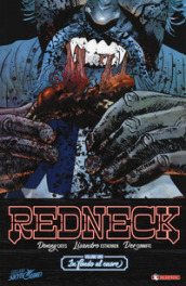 Redneck. 1: In fondo al cuore