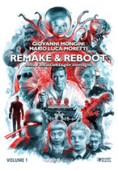 Remake & reboot nella fantascienza per immagini. Ediz. deluxe
