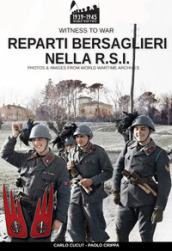 Reparti bersaglieri nella R.S.I.