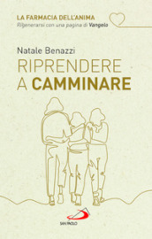 Riprendere a camminare