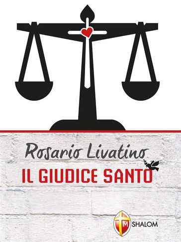 Rosario Livatino il giudice santo