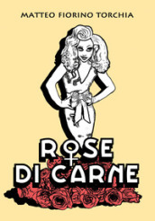 Rose di carne