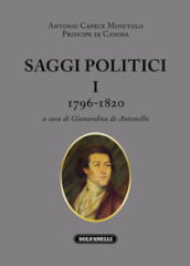 Saggi politici. 1: 1796-1820