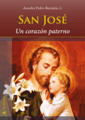 San José. Un corazon paterno