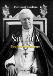 San Pio X profeta riformatore