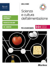 Scienza e cultura dell alimentazione. Per la 4ª classe delle Scuole superiori. Con e-book. Con espansione online