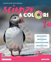 Scienze a colori. Ediz. leggera. Per la Scuola media. Con e-book. Con espansione online. Vol. 1