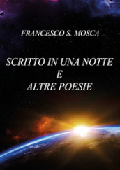 Scritto in una notte e altre poesie