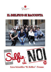 Selfie di noi. 30: Liceo «Delfico» Teramo