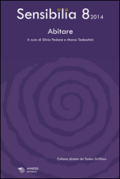 Sensibilia. Vol. 8: Abitare